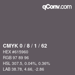 カラーコード: CMYK 0 / 8 / 1 / 62 | qconv.com