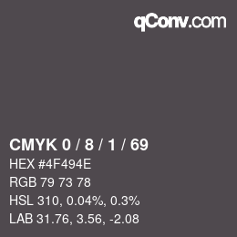 Farbcode: CMYK 0 / 8 / 1 / 69 | qconv.com