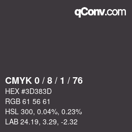 カラーコード: CMYK 0 / 8 / 1 / 76 | qconv.com