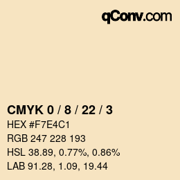 カラーコード: CMYK 0 / 8 / 22 / 3 | qconv.com