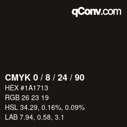 カラーコード: CMYK 0 / 8 / 24 / 90 | qconv.com