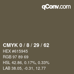 カラーコード: CMYK 0 / 8 / 29 / 62 | qconv.com