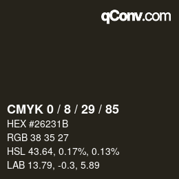 カラーコード: CMYK 0 / 8 / 29 / 85 | qconv.com