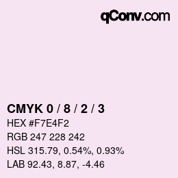 カラーコード: CMYK 0 / 8 / 2 / 3 | qconv.com