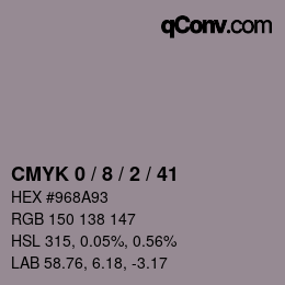 Color code: CMYK 0 / 8 / 2 / 41 | qconv.com