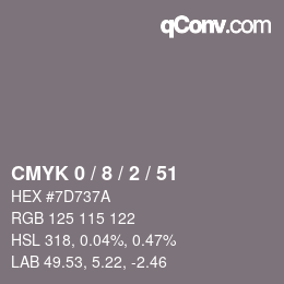 カラーコード: CMYK 0 / 8 / 2 / 51 | qconv.com