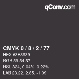 カラーコード: CMYK 0 / 8 / 2 / 77 | qconv.com