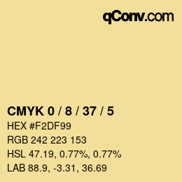 カラーコード: CMYK 0 / 8 / 37 / 5 | qconv.com