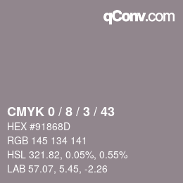 カラーコード: CMYK 0 / 8 / 3 / 43 | qconv.com
