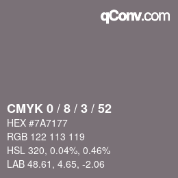 カラーコード: CMYK 0 / 8 / 3 / 52 | qconv.com