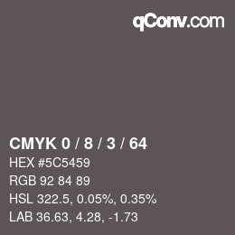 カラーコード: CMYK 0 / 8 / 3 / 64 | qconv.com