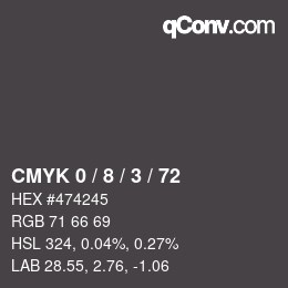 カラーコード: CMYK 0 / 8 / 3 / 72 | qconv.com