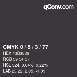 カラーコード: CMYK 0 / 8 / 3 / 77 | qconv.com