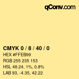 カラーコード: CMYK 0 / 8 / 40 / 0 | qconv.com
