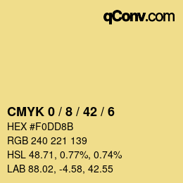 カラーコード: CMYK 0 / 8 / 42 / 6 | qconv.com