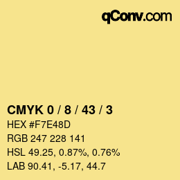 カラーコード: CMYK 0 / 8 / 43 / 3 | qconv.com