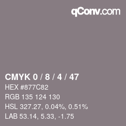 カラーコード: CMYK 0 / 8 / 4 / 47 | qconv.com