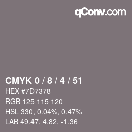 カラーコード: CMYK 0 / 8 / 4 / 51 | qconv.com