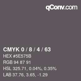 Color code: CMYK 0 / 8 / 4 / 63 | qconv.com