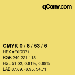 カラーコード: CMYK 0 / 8 / 53 / 6 | qconv.com