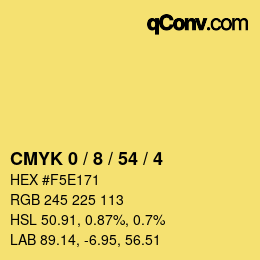 カラーコード: CMYK 0 / 8 / 54 / 4 | qconv.com