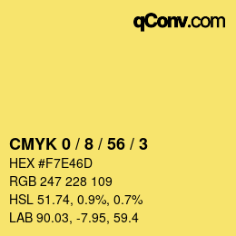カラーコード: CMYK 0 / 8 / 56 / 3 | qconv.com