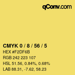 カラーコード: CMYK 0 / 8 / 56 / 5 | qconv.com