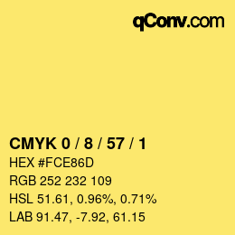 カラーコード: CMYK 0 / 8 / 57 / 1 | qconv.com