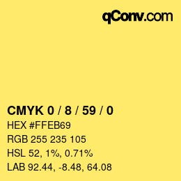 カラーコード: CMYK 0 / 8 / 59 / 0 | qconv.com