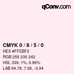 カラーコード: CMYK 0 / 8 / 5 / 0 | qconv.com