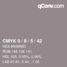 カラーコード: CMYK 0 / 8 / 5 / 42 | qconv.com