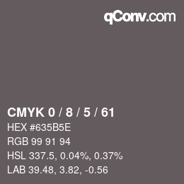 カラーコード: CMYK 0 / 8 / 5 / 61 | qconv.com