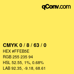 カラーコード: CMYK 0 / 8 / 63 / 0 | qconv.com