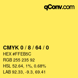 カラーコード: CMYK 0 / 8 / 64 / 0 | qconv.com