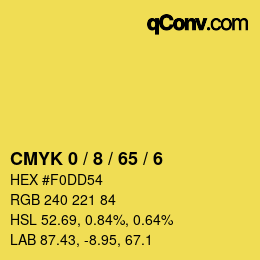 カラーコード: CMYK 0 / 8 / 65 / 6 | qconv.com