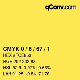 カラーコード: CMYK 0 / 8 / 67 / 1 | qconv.com