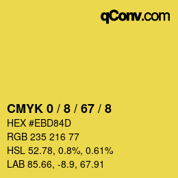 カラーコード: CMYK 0 / 8 / 67 / 8 | qconv.com