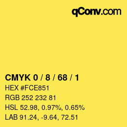 Farbcode: CMYK 0 / 8 / 68 / 1 | qconv.com