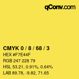 カラーコード: CMYK 0 / 8 / 68 / 3 | qconv.com
