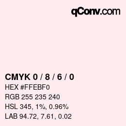 カラーコード: CMYK 0 / 8 / 6 / 0 | qconv.com