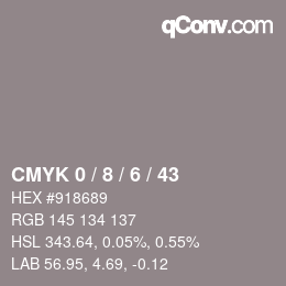 颜色代码: CMYK 0 / 8 / 6 / 43 | qconv.com