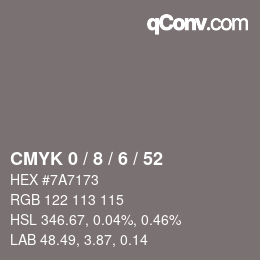 カラーコード: CMYK 0 / 8 / 6 / 52 | qconv.com