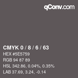 Color code: CMYK 0 / 8 / 6 / 63 | qconv.com