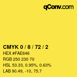 カラーコード: CMYK 0 / 8 / 72 / 2 | qconv.com