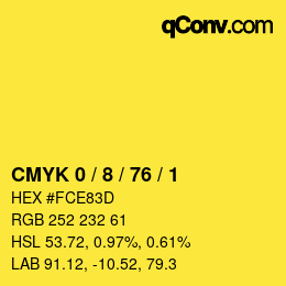 Color code: CMYK 0 / 8 / 76 / 1 | qconv.com