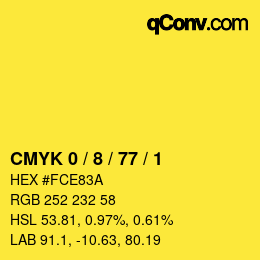 カラーコード: CMYK 0 / 8 / 77 / 1 | qconv.com