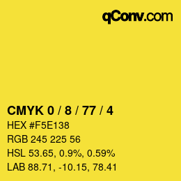 カラーコード: CMYK 0 / 8 / 77 / 4 | qconv.com