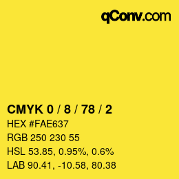 カラーコード: CMYK 0 / 8 / 78 / 2 | qconv.com