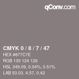 カラーコード: CMYK 0 / 8 / 7 / 47 | qconv.com