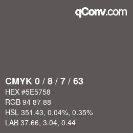 Color code: CMYK 0 / 8 / 7 / 63 | qconv.com